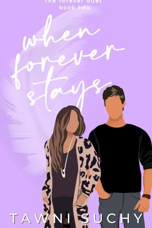 When Forever stays