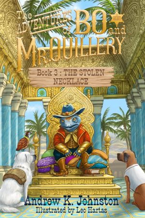 The Adventures of Bo and Mr. Quillery: An Early Chapter Book for Kids: (Book 3: The Stolen Necklace) book cover