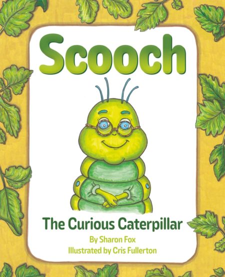 Scooch the Curious Caterpillar Book Cover